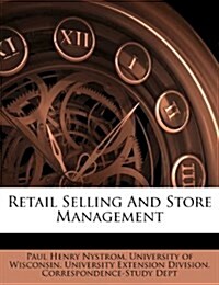 Retail Selling And Store Management (Paperback)