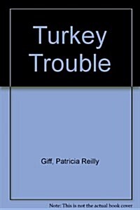 Turkey Trouble (Turtleback)