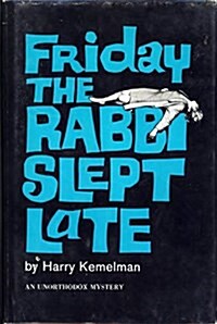 Friday the Rabbi Slept Late (Hardcover, 1st)