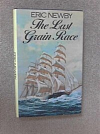 The Last Grain Race (Hardcover, New impression)