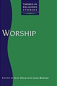 Worship (Themes in Religious Studies Series) (Hardcover)