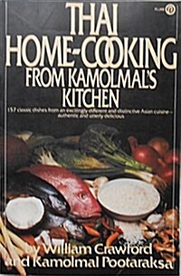 Thai Home Cooking from Kamolmals Kitchen (Paperback)