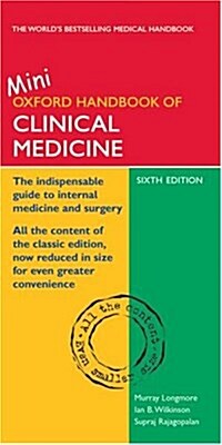 The Oxford Handbook of Clinical Medicine: Mini Edition (Oxford Handbooks Series) (Paperback, 6)