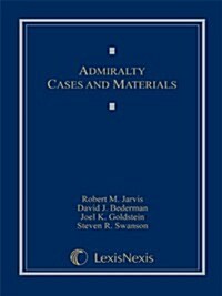 Admiralty: Cases and Materials (Loose-leaf version) (Ring-bound)