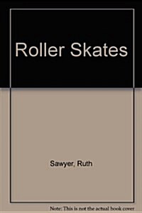 Roller Skates (Hardcover)