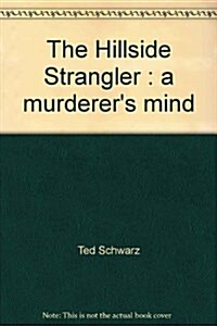 The Hillside Strangler (Mass Market Paperback)