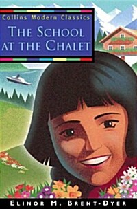 The School at the Chalet (Paperback)