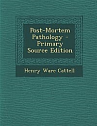 Post-Mortem Pathology (Paperback)