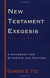 New Testament Exegesis: A Handbook for Students and Pastors (Paperback, Revised)