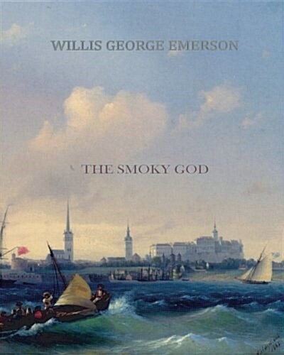 The Smoky God (Paperback)