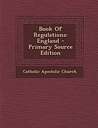 Book Of Regulations: England (Paperback)