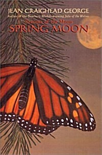 Spring Moon (Seasons of the Moon) (School & Library Binding)