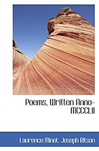 Poems, Written Anno-MCCCLII (Paperback)