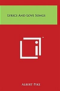 Lyrics And Love Songs (Hardcover)