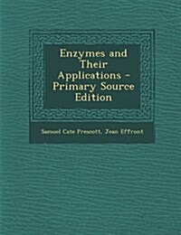 Enzymes and Their Applications (Paperback)