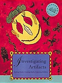 Investigating Artifacts (Old Edition) (Paperback, Tch)