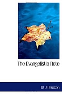 The Evangelistic Note (Paperback)