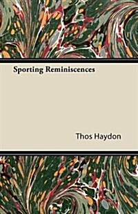 Sporting Reminiscences (Paperback)