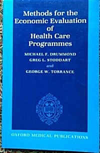 Methods for the Economic Evaluation of Health Care Programs (Oxford Medical Publications) (Paperback)
