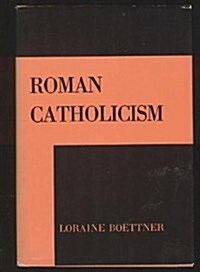 Roman Catholicism (Hardcover, 0)