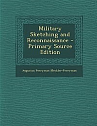 Military Sketching and Reconnaissance (Paperback)