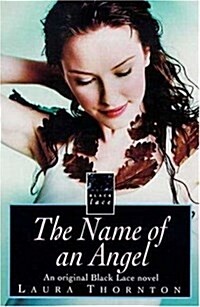 The Name of an Angel: An Original Black Lace Novel (Paperback)