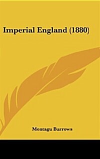 Imperial England (1880) (Hardcover)