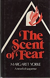 The Scent of Fear (Hardcover, 1)