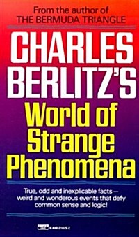 Charles Berlitzs World of Strange Phenomena (Mass Market Paperback)