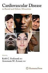 Cardiovascular Disease in Racial and Ethnic Minorities (Hardcover)