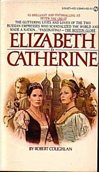Elizabeth and Catherine (Mass Market Paperback)