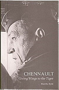 Chennault: Giving Wings to the Tiger (Hardcover)
