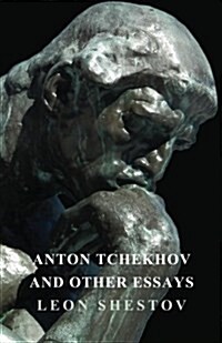 Anton Tchekhov and Other Essays (Paperback)
