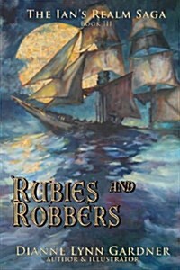 Rubies and Robbers (Paperback)