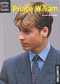 Prince William (High Interest Books: Celebrity BIOS) (Library Binding)