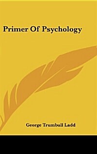 Primer Of Psychology (Hardcover)