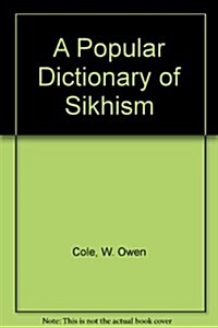 A Popular Dictionary of Sikhism (Paperback)