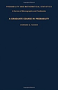 A Graduate Course in Probability (Hardcover, First Edition)