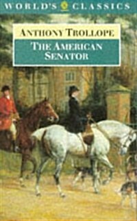 The American Senator (The Worlds Classics) (Paperback, Reprint)