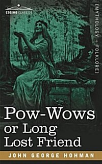 POW-Wows or Long Lost Friend (Paperback)