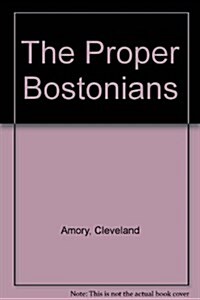 The Proper Bostonians (Paperback)