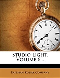Studio Light, Volume 6... (Paperback)