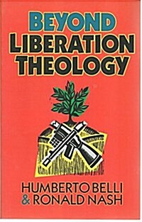 Beyond Liberation Theology (Paperback)