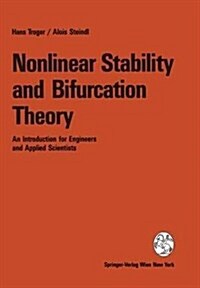 Nonlinear Stability and Bifurcation Theory: An Introduction for Engineers and Applied Scientists (Paperback)