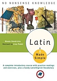 Latin Made Simple: A complete introductory course with practice readings and exercises, plus a handy Latin/English vocabulary (Paperback, Revised)