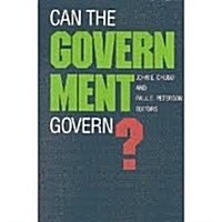 Can the Government Govern? (Hardcover, First edition.)