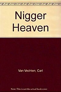 Nigger Heaven (Hardcover)