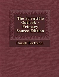 The Scientific Outlook (Paperback)