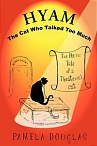 Hyam - The Cat Who Talked Too Much (Paperback)