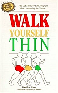 Walk Yourself Thin (Paperback, Reissue)